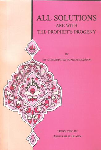 All Solutions are with the Prophet's Progeny
